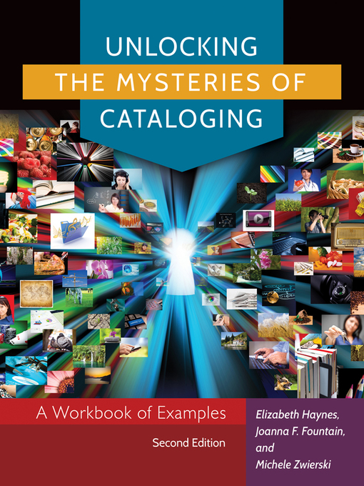 Title details for Unlocking the Mysteries of Cataloging by Elizabeth Haynes - Available